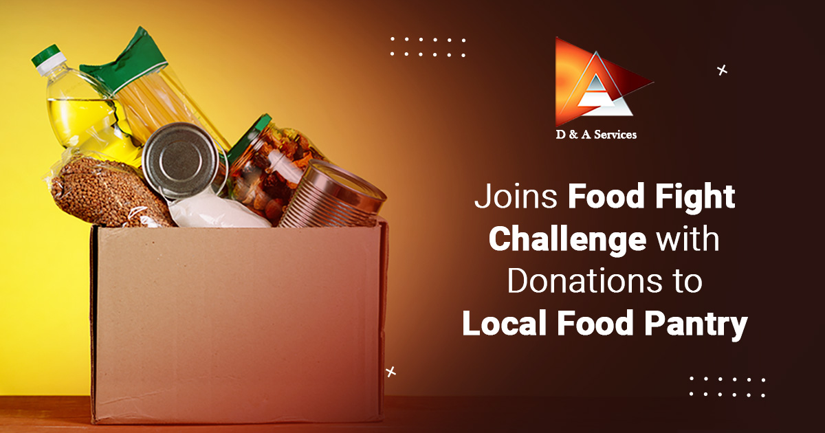 D&A Services, LLC Joins Food Fight Challenge with Donations to Local Food Pantry